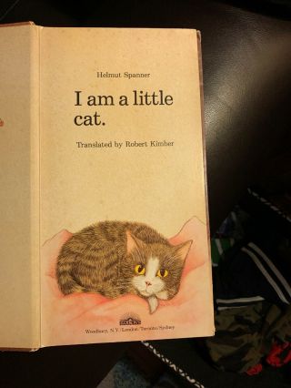 Rare I AM A LITTLE CAT By Helmut Spanner - Hardcover 1st Edition 3
