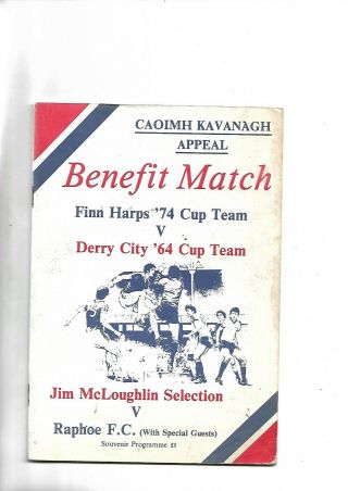 1987 At Raphoe Kavanagh Appeal Match Rare Finn Harps V Derry City Cup Teams