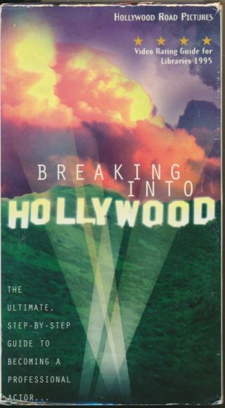 Breaking Into Hollywood How To Be An Actor Make Your Dreams Come True Vhs Rare