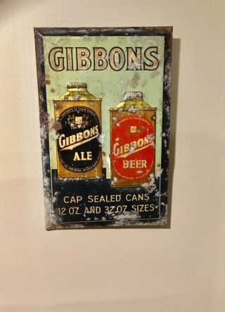 Vintage Gibbons Beer Ale Tin Litho Sign Ad J Spout Can 1930’s Rare