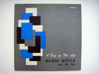 A Day In The Life - Bobbi Boyle And The Trio Near Rare Jazz Vinyl Lp Stereo