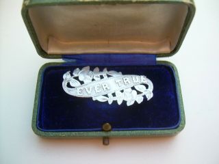 Antique Edwardian Silver Ever True Brooch Chester 1908 Boxed.