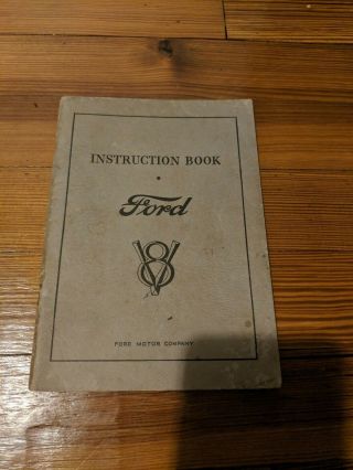 Rare 1932 Ford Flathead V8 Car Instruction Book