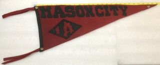 Mason City Iowa Antique 1915 - 25 31” Wool Felt Pennant W Brass Eyelets Very Rare