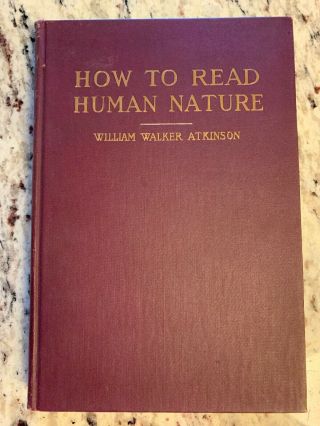 1913 Antique Psychology Book " How To Read Human Nature "