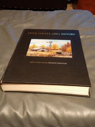 History Of The Spink County Area Nolan Rare South Dakota History Book 481 Page