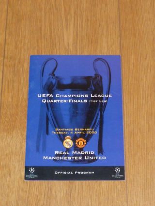 Rare Real Madrid V Manchester United Champions League 1/4 Final 19th April 2000