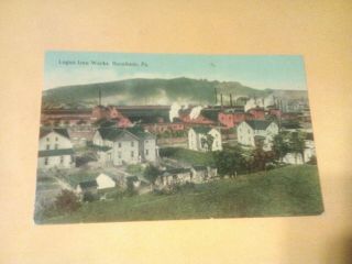 Old Burnham Pa.  Logan Iron Factory & Worker Houses Rare Postcard