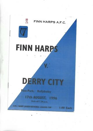 17/8/96 Very Rare League Cup Finn Harps V Derry City