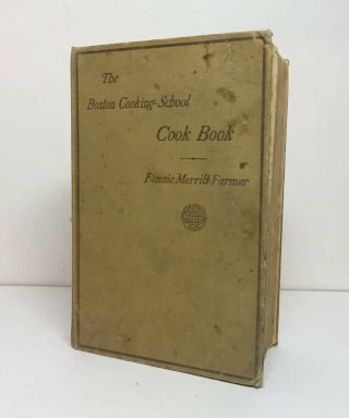 Antique The Boston Cooking School Cook Book - Fannie Merritt Farmer 1924
