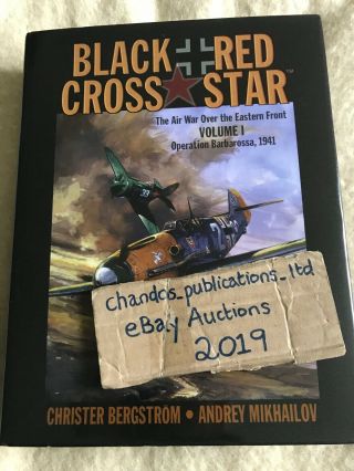 Black Cross,  Red Star: Air War Over The Eastern Front Vol.  1 - Bergstrom - Rare