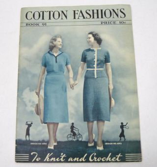 1937 Cotton Fashions Knit Crochet Dress Pattern Book Vintage Antique 30s Spool