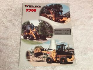 Rare Waldon 7500 Series Wheel Loader Tractor Dealer Brochure