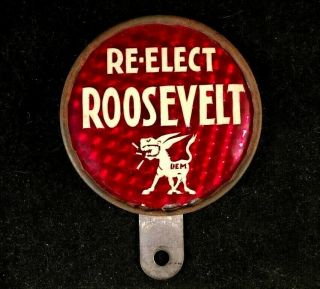 Vintage Re - Elect Roosevelt License Plate Topper Rare Old Metal Advertising Sign