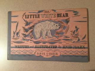 Very Rare 1945 1st Edition The Little White Bear By Enid Marx With Dustjacket