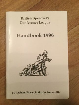 Rare 1996 Conference League Speedway Handbook 60pgs Graham Fraser Somerville