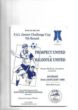 31/1/93 Rare Fai Junior Cup At Limerick Prospect Utd V Baldoyle