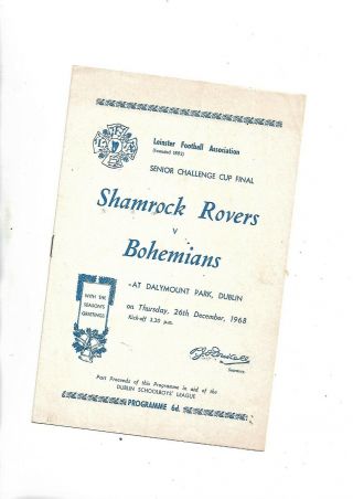 Rare 1968 Leinster Cup Final Shamrock Rovers V Bohemians
