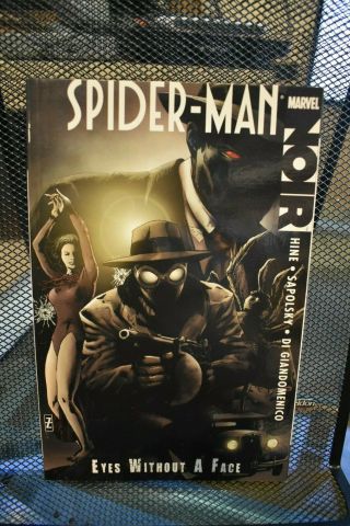 Spider - Man Noir Eyes Without A Face Marvel Comics Tpb Oop Rare 2010 1st Print