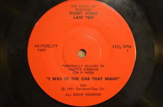 Very Rare & Unique - " :casey Jones Last Trip - I Was In The Cab " 1951