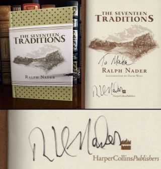 The Seventeen Traditions Hand Signed By Ralph Nader Green Party 1st/6th Rare