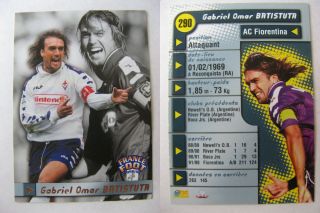 1998 - 99 France Foot 290 Gabriel Batistuta Sp Argentina Fiorentina Ssp Rare