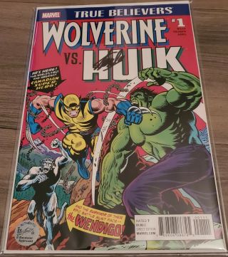 True Believers Wolverine Vs Hulk 181 Signed By Stan Lee W/coa Marvel Comics Rare