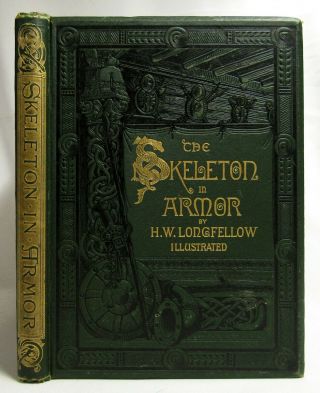 Antique 1877 The Skeleton In Armor Decorative Victorian Binding Epic Viking Poem