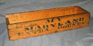 1870s Antique R.  J.  Reynolds Tobacco My Maryland Plug Tobacco Wood Box