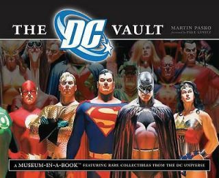 The Dc Vault : A Museum - In - A - Book With Rare Collectibles From The Dc Universe