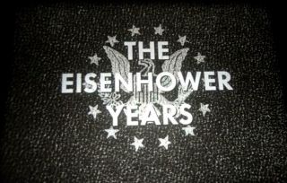 16mm Film: The Eisenhower Years - 1963 Tfc Biographic Portrait Review - Rare