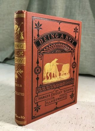 Being A Boy By Charles Dudley Warner Antique Victorian Book