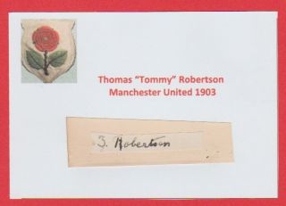 TOMMY ROBERTSON MANCHESTER UNITED 1903 EXTREMELY RARE ORIG HAND SIGNED CUTTING 2