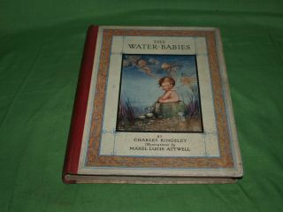 Rare 1915 " The Water Babies " Charles Kingsley Illustrated Mabel Lucie Attwell