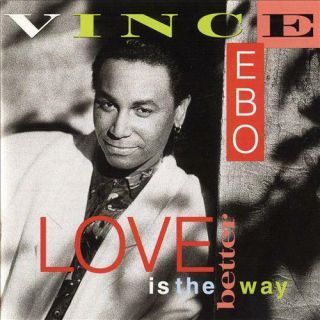 Vince Ebo - Love Is The Way (cd 1992) Usa First Edition Exc Rare/oop R&b
