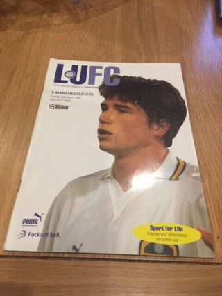 Leeds United V Manchester United 1998 - 99 Rare 