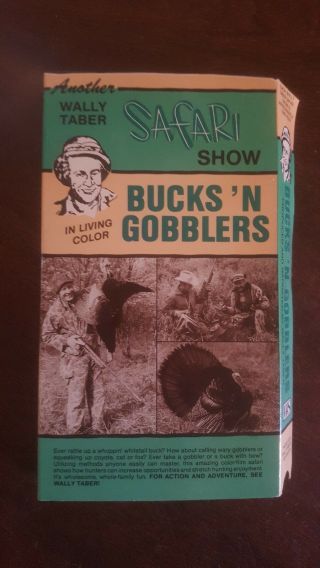 Ultra Rare Bucks And Gobblers Another Wally Taber Safari Show Vhs Video
