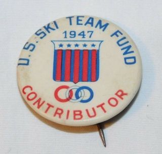 Rare 1947 Us Ski Team Fund Contributor Olympic Ski Team Pinback Pin