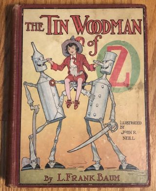 The Tin Woodman Of Oz.  L.  Frank Baum Hardback Reilly & Britton Rare True 1st