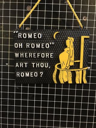 Funny Quote Plaque Romeo And Juliet Pregnant Antique 2