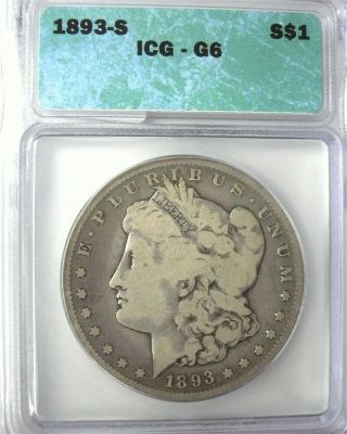 1893 - S MORGAN SILVER DOLLAR ICG G06 EXTRA RARE KEYDATE LISTS FOR $2,  500 2