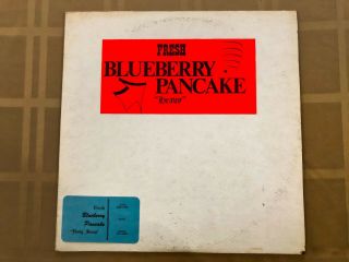 Fresh Blueberry Pancake " Heavy " Very Rare Vinyl Record Album Only 54 Printed