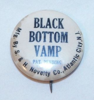 Rare Old Black Bottom Vamp Advertising Pinback Pin