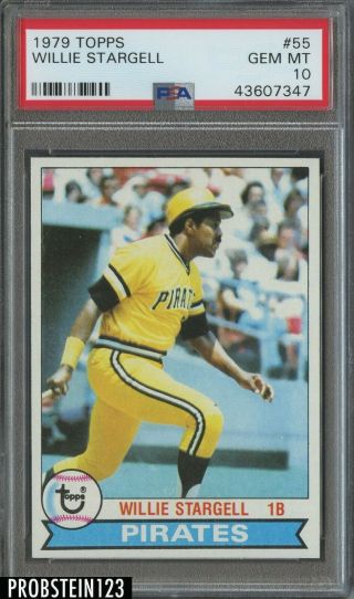 1979 Topps 55 Willie Stargell Pittsburgh Pirates Hof Psa 10 Gem " Rare "