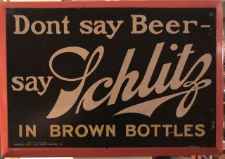Rare Vintage Schlitz Brewing Co.  Metal Sign " Don 