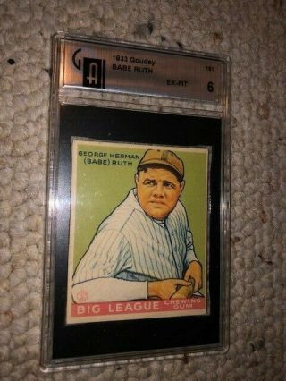 1933 GOUDEY BABE RUTH 181 EX - MT GAI 6 VERY RARE SURFACE NOT PSA OR SGC 2