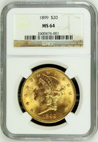 1899 $20 Liberty Double Eagle Ngc Ms64 Only 260 Graded Higher & Rare
