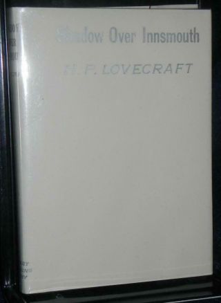 The Shadow Over Innsmouth H.  P.  Lovecraft 1936 With Dust Jacket 1st Ed Rare
