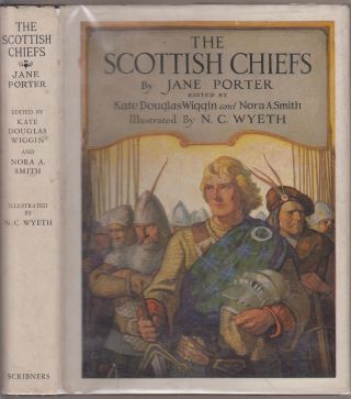 Vg 1948 Hc In Rare Dj Scottish Chiefs By Jane Porter N C Wyeth Scribners Classic