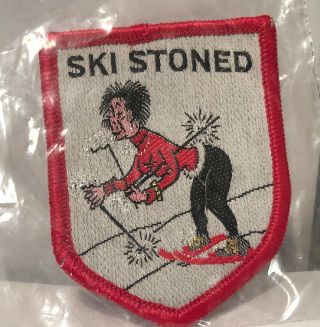 Vintage “ski Stoned” Novelty Ski Patch In Shipped